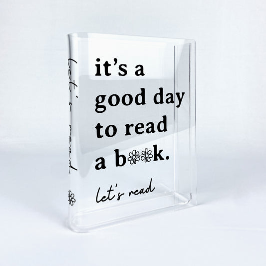 It's A Good Day To Read A Book Acrylic Book Vase